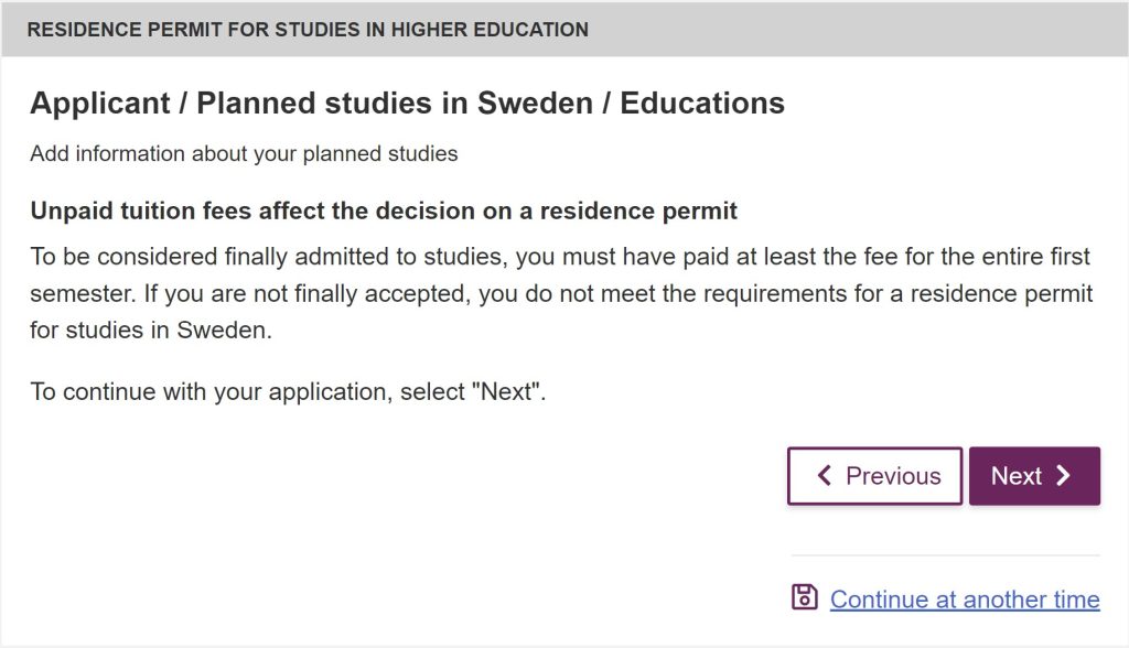 This picture shows a message stating that unpaid tuition fees means that the requirements are not met for a student visa in Sweden in the application form.